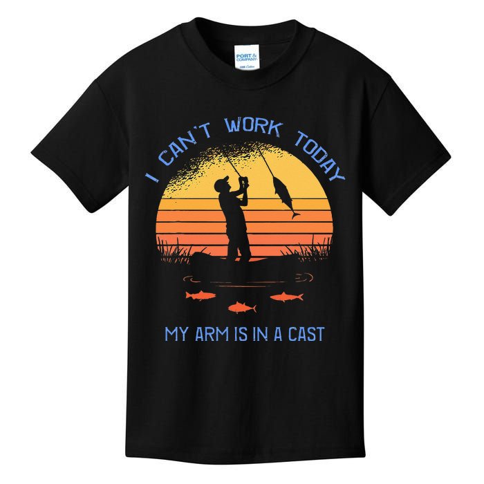 Fisherman I Cant Work Today My Arm Is In A Cast Funny Kids T-Shirt