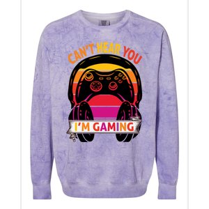 Funny I Cant Hear You I Am Gaming Valentine Xmas Bday Gift Colorblast Crewneck Sweatshirt