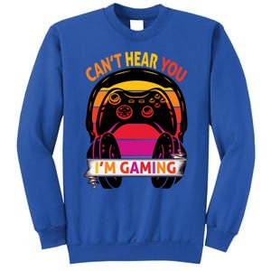 Funny I Cant Hear You I Am Gaming Valentine Xmas Bday Gift Sweatshirt