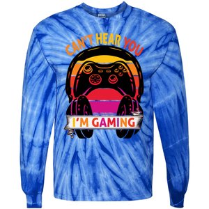 Funny I Cant Hear You I Am Gaming Valentine Xmas Bday Gift Tie-Dye Long Sleeve Shirt