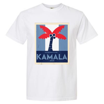 Funny IM Coconuts For Kamala Meme 2024 President Election Garment-Dyed Heavyweight T-Shirt