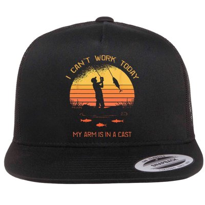 Fisherman I Cant Work Today My Arm In A Cast Funny Fishing Flat Bill Trucker Hat