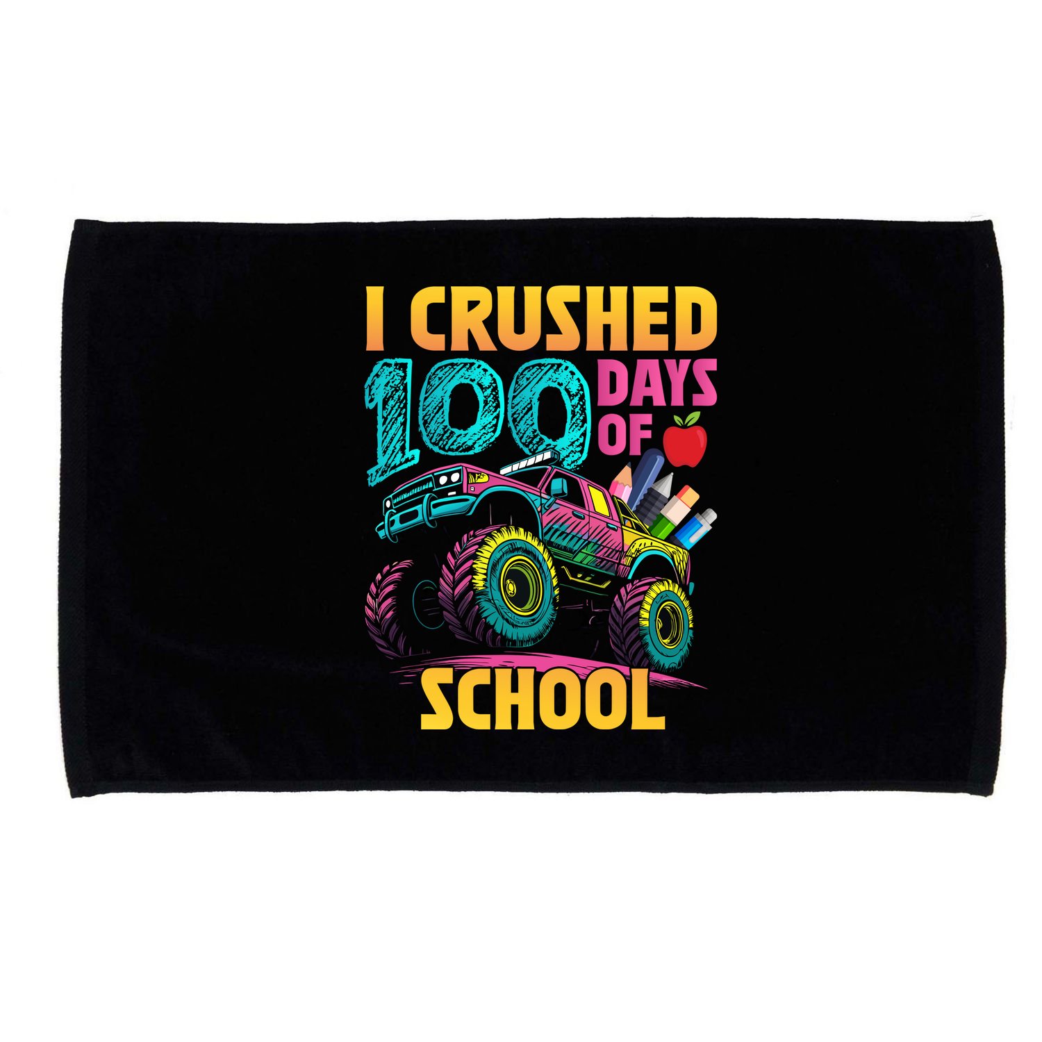 Funny I Crushed 100 Days Of School Monster Truck Microfiber Hand Towel