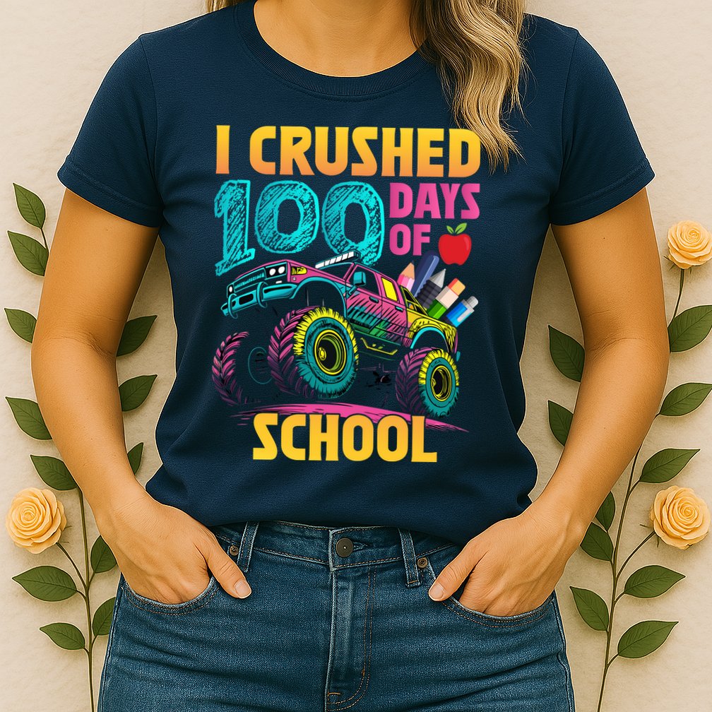 Funny I Crushed 100 Days Of School Monster Truck Womens T-Shirt