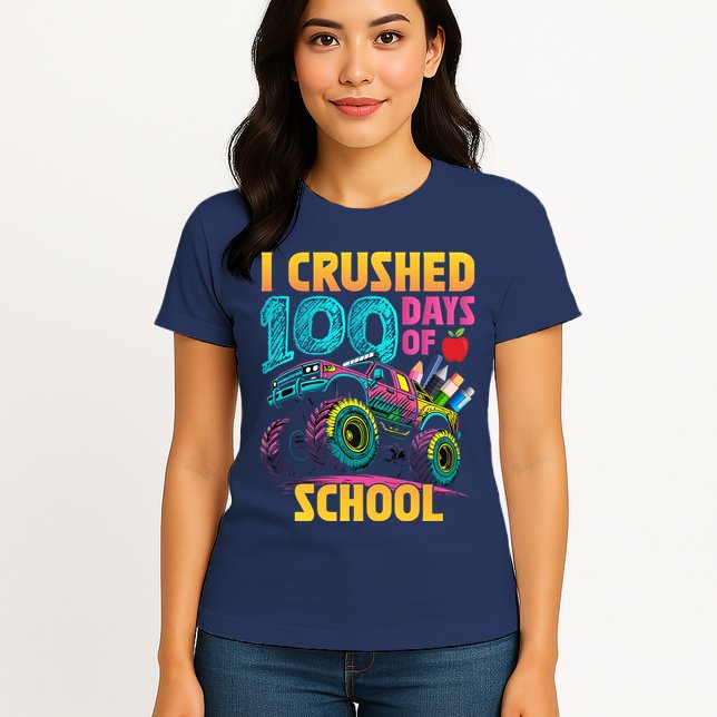 Funny I Crushed 100 Days Of School Monster Truck Womens T-Shirt