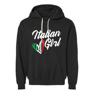 Funny Italy Culture Italian Roots Cute Italian Girl Garment-Dyed Fleece Hoodie