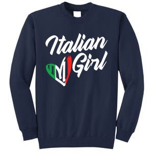 Funny Italy Culture Italian Roots Cute Italian Girl Tall Sweatshirt