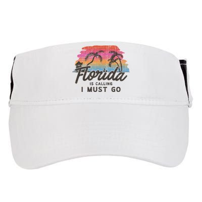 Florida Is Calling I Must Go Summer Vacation Gift Adult Drive Performance Visor
