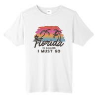 Florida Is Calling I Must Go Summer Vacation Gift Tall Fusion ChromaSoft Performance T-Shirt