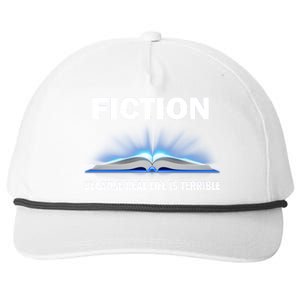 Fiction Because Real Life Is Terrible Snapback Five-Panel Rope Hat