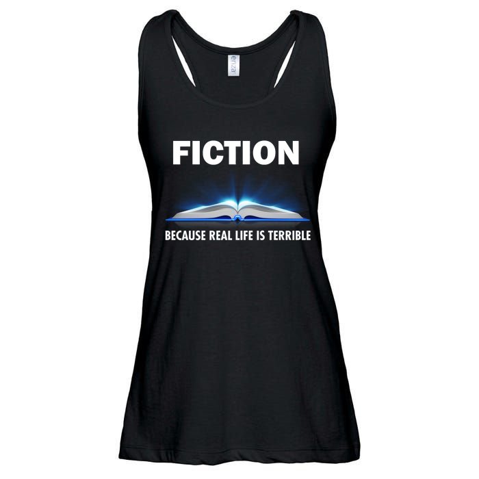 Fiction Because Real Life Is Terrible Ladies Essential Flowy Tank