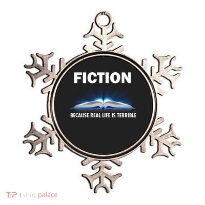 Fiction Because Real Life Is Terrible Metallic Star Ornament