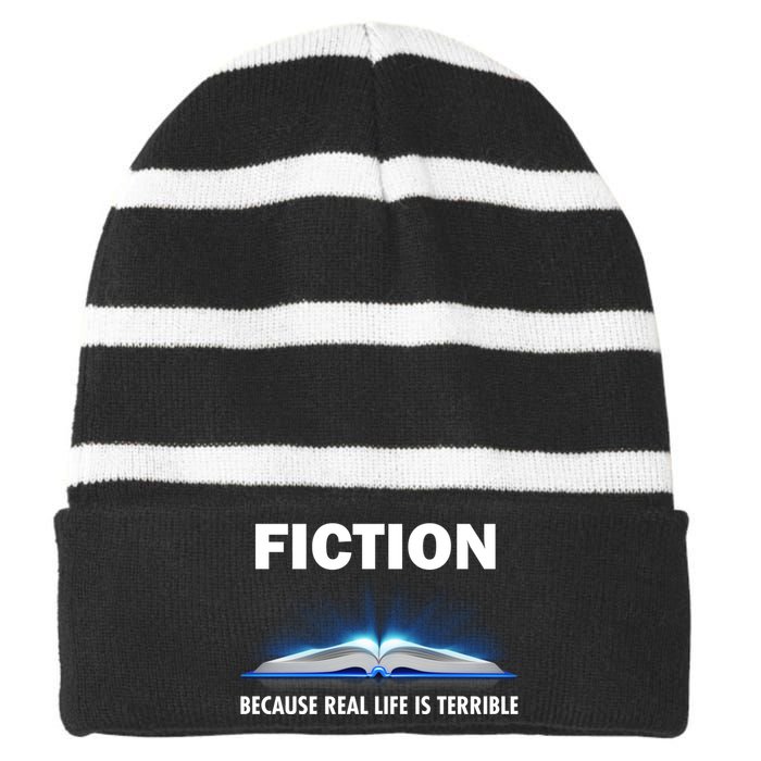 Fiction Because Real Life Is Terrible Striped Beanie with Solid Band