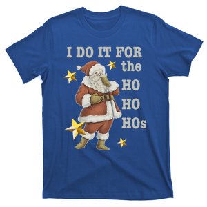 Funny I Do It For The Hos Offensive Xmas Funny Gift T-Shirt