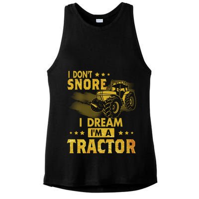Funny I Dont Snore I Dream Im A Tractor Tee For Dad Fun Tractor Gift Ladies PosiCharge Tri-Blend Wicking Tank