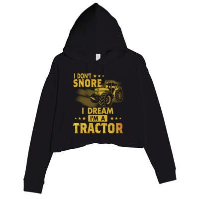 Funny I Dont Snore I Dream Im A Tractor Tee For Dad Fun Tractor Gift Crop Fleece Hoodie