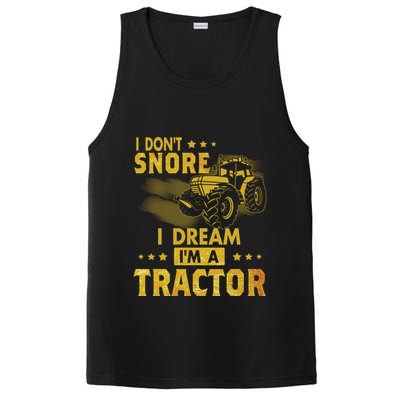 Funny I Dont Snore I Dream Im A Tractor Tee For Dad Fun Tractor Gift PosiCharge Competitor Tank