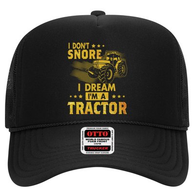 Funny I Dont Snore I Dream Im A Tractor Tee For Dad Fun Tractor Gift Trucker Hat