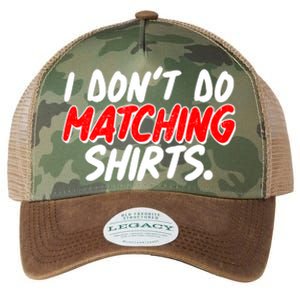 Funny I Don't Do Matchong Shirts Legacy Tie Dye Trucker Hat