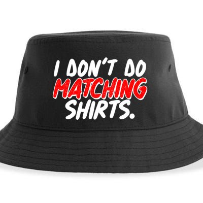 Funny I Don't Do Matchong Shirts Sustainable Bucket Hat