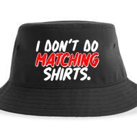 Funny I Don't Do Matchong Shirts Sustainable Bucket Hat