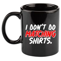 Funny I Don't Do Matchong Shirts 11oz C Handle Ceramic Mug