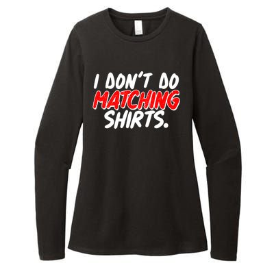 Funny I Don't Do Matchong Shirts Womens CVC Long Sleeve Shirt