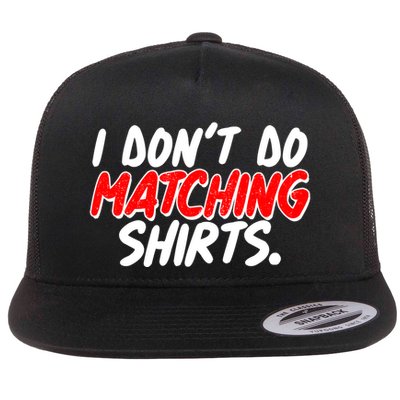 Funny I Don't Do Matchong Shirts Flatbill Hat