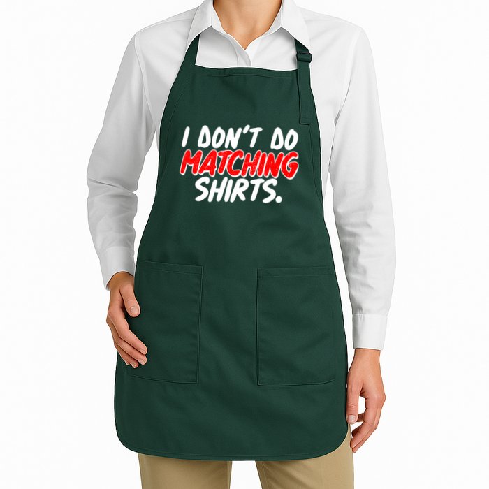 Funny I Don't Do Matchong Shirts Apron