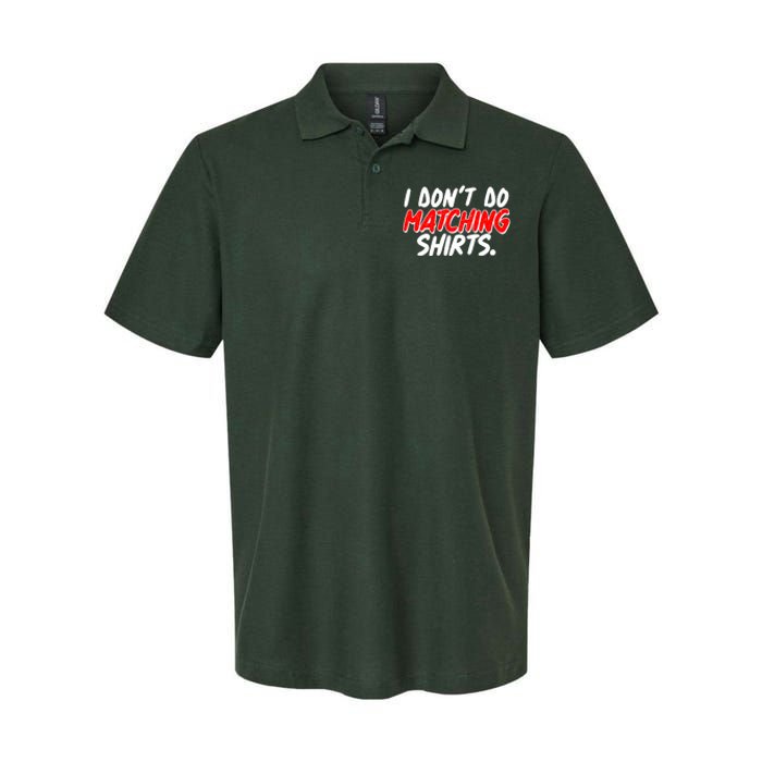 Funny I Don't Do Matchong Shirts Softstyle Adult Sport Polo