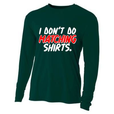 Funny I Don't Do Matchong Shirts Cooling Performance Long Sleeve Crew