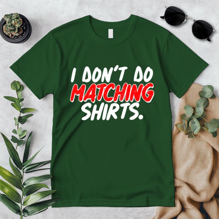 Funny I Don't Do Matchong Shirts Premium T-Shirt