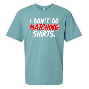 Funny I Don't Do Matchong Shirts Sueded Cloud Jersey T-Shirt