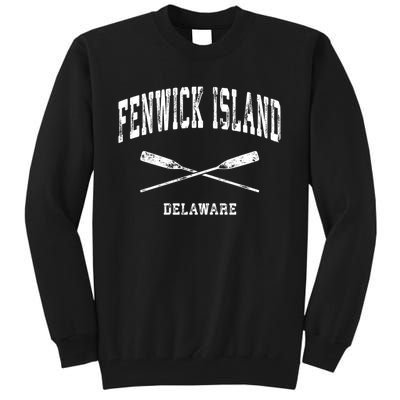 Fenwick Island Delaware Vintage Nautical Crossed Oars Gift Tall Sweatshirt