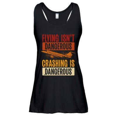 Flying Isn't Dangerous. Crashing Is Dangerous Aviation Ladies Essential Flowy Tank