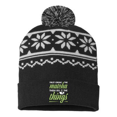 First I Drink The Matcha Tea Lover Gift Matcha Green Tea USA-Made Snowflake Beanie