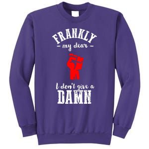 Frankly I Dont Give A Damn Sweatshirt