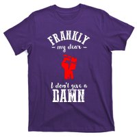 Frankly I Dont Give A Damn T-Shirt