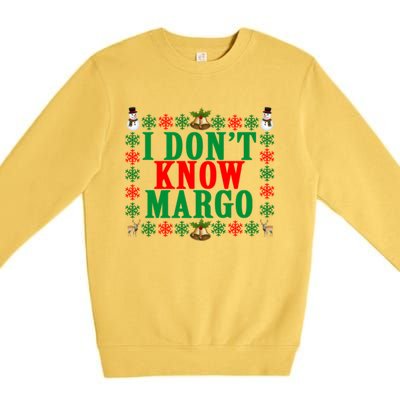 Funny I Don't Know Margo! Ugly Pajama Sweater Premium Crewneck Sweatshirt