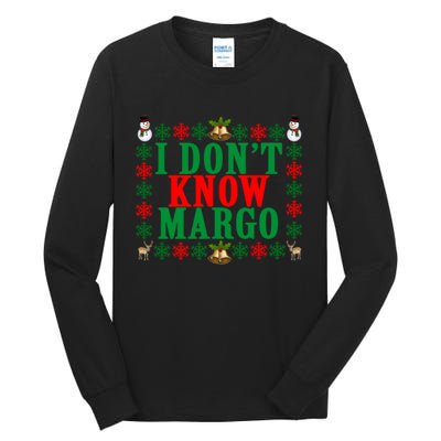 Funny I Don't Know Margo! Ugly Pajama Sweater Tall Long Sleeve T-Shirt