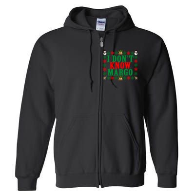 Funny I Don't Know Margo! Ugly Pajama Sweater Full Zip Hoodie