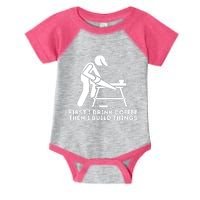 First I Drink Coffee Then I Build Things Woodworking Infant Baby Jersey Bodysuit