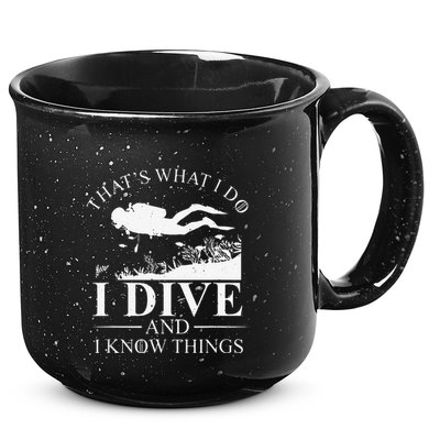 Funny I Dive And I Know Things Scuba Diver Gift Scuba Diving 15oz Campfire Ceramic Mug