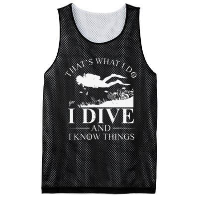 Funny I Dive And I Know Things Scuba Diver Gift Scuba Diving Mesh Reversible Basketball Jersey Tank