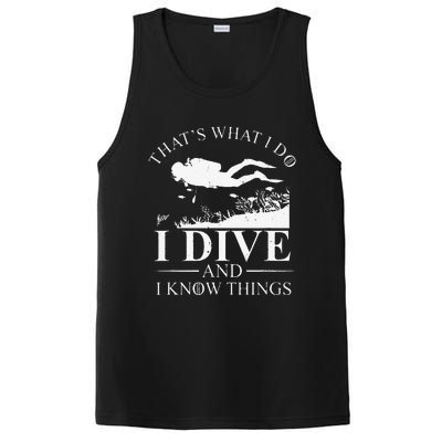 Funny I Dive And I Know Things Scuba Diver Gift Scuba Diving PosiCharge Competitor Tank