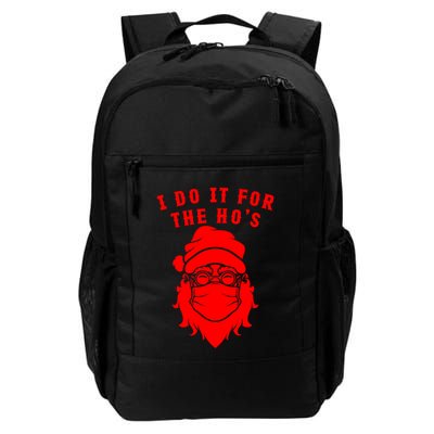 Funny I Do It For The Hos Christmas Santa Christmas Xmas Gift Backpack