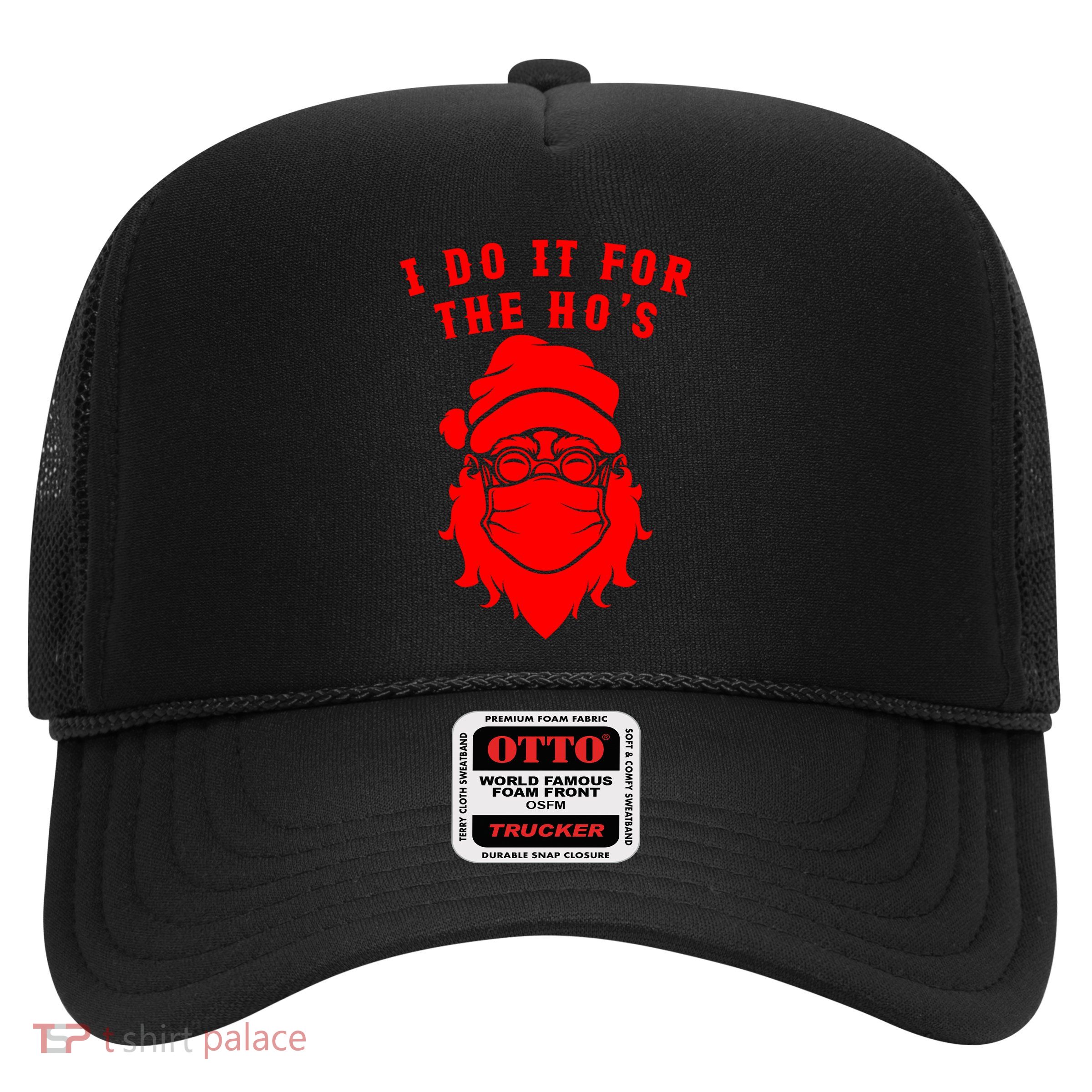 Funny I Do It For The Hos Christmas Santa Christmas Xmas Gift Trucker Hat