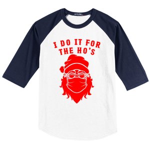 Funny I Do It For The Hos Christmas Santa Christmas Xmas Gift Baseball Sleeve Shirt