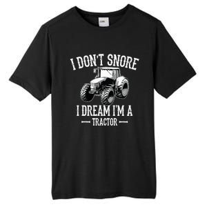 Funny I Don't Snore I Dream I'm A Tractor For Dad Tall Fusion ChromaSoft Performance T-Shirt