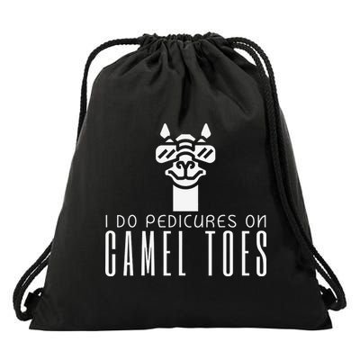 Funny I Do Pedicures On Camel Toes Quote Gift Drawstring Bag